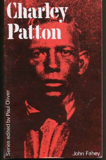 Charley Patton, Book by John Fahey