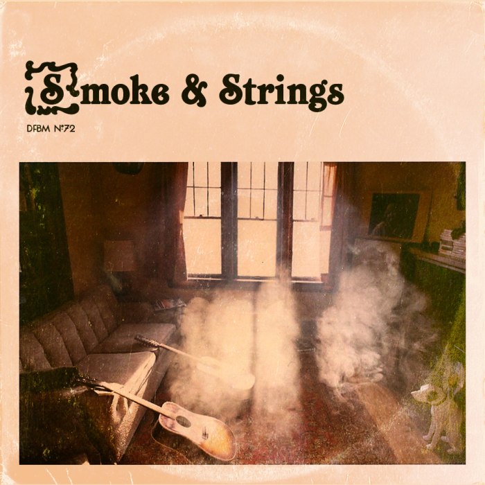 dfbm #72 - Smoke and Strings