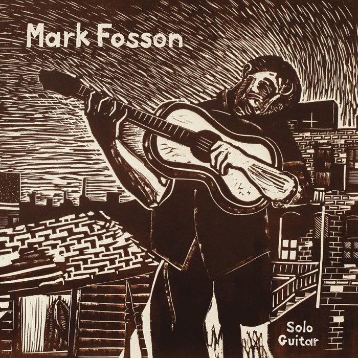 Mark Fosson - Solo Guitar 